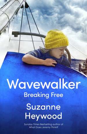 Wavewalker de Suzanne Heywood