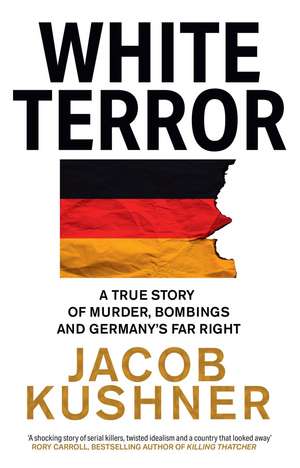 White Terror de Jacob Kushner