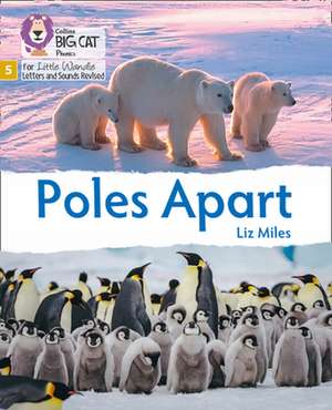 Poles Apart de Liz Miles