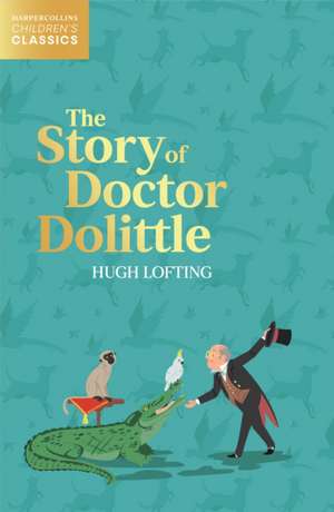 The Story of Doctor Dolittle de Hugh Lofting