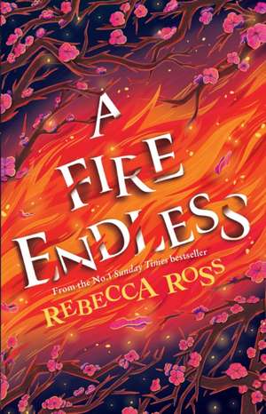 A Fire Endless de Rebecca Ross