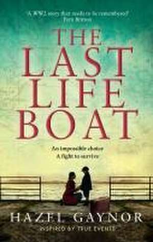 The Last Lifeboat de Hazel Gaynor