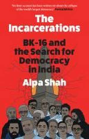 The Incarcerations de Alpa Shah