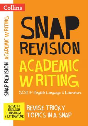 GCSE 9-1 Academic Writing Revision Guide de Ian Kirby