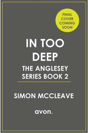 In Too Deep de Simon McCleave