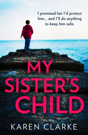 My Sister's Child de Karen Clarke