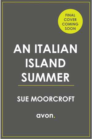 An Italian Island Summer de Sue Moorcroft