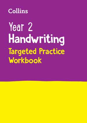 Year 2 Handwriting Targeted Practice Workbook de Collins Ks1