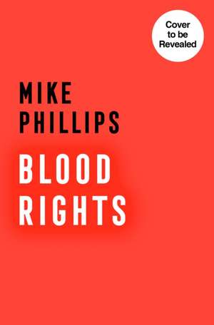 Blood Rights de Mike Phillips