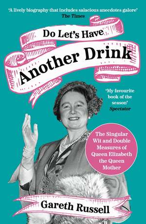 DO LETS HAVE ANOTHER DRINK PB de Gareth Russell