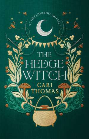 The Hedge Witch de Cari Thomas