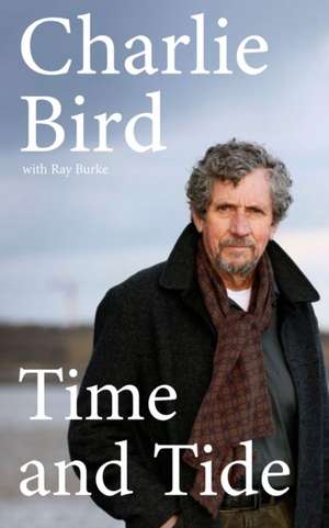 Time and Tide de Charlie Bird