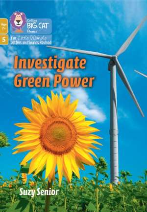 Investigate Green Power de Suzy Senior