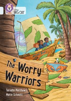 The Worry Warriors de Tarnelia Matthews