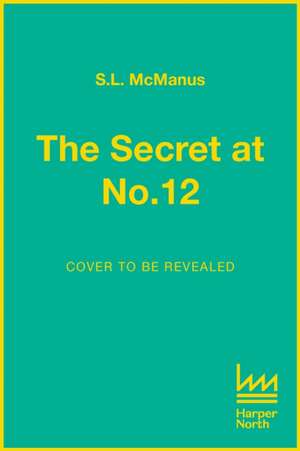 The Secret at No.4 de S L McManus