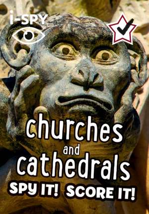 I-Spy Churches and Cathedrals de I-Spy