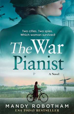 The War Pianist de Mandy Robotham