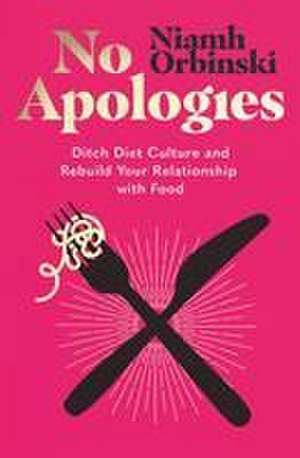 No Apologies de Niamh Orbinski