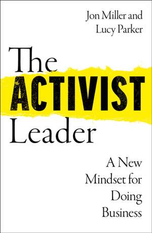 The Activist Leader de Lucy Parker