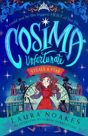 Cosima Unfortunate Steals A Star de Laura Noakes