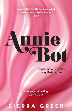 Annie Bot de Sierra Greer