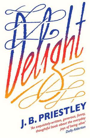 DELIGHT PB de J. B. Priestley