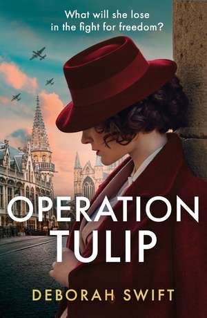 Operation Tulip de Deborah Swift