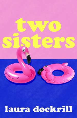 Dockrill, L: Two Sisters