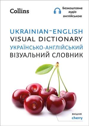 Ukrainian - English Visual Dictionary de Collins