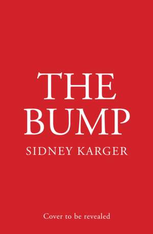 The Bump de Sidney Karger