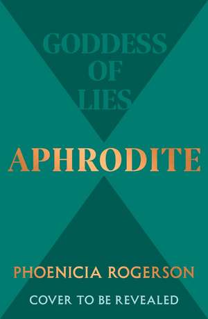 APHRODITE HB de Phoenicia Rogerson
