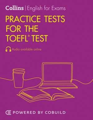 Practice Tests for the TOEFL iBT® Test