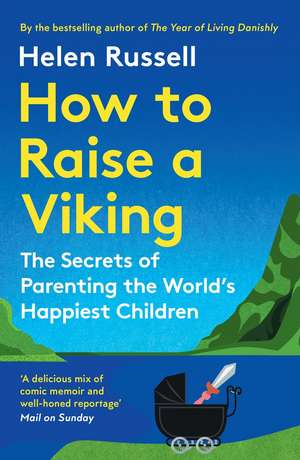 How to Raise a Viking de Helen Russell