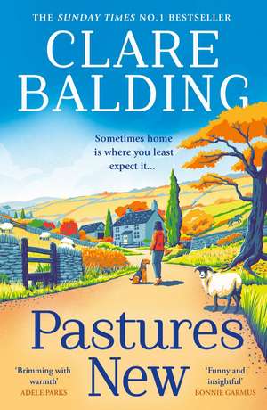 Pastures New de Clare Balding