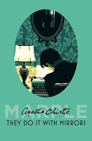 They Do It With Mirrors de Agatha Christie