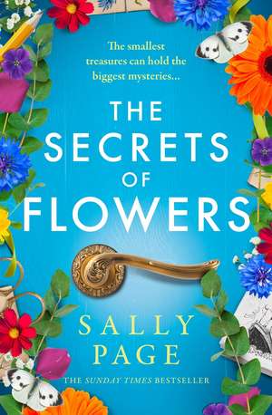 The Secrets of Flowers de Sally Page