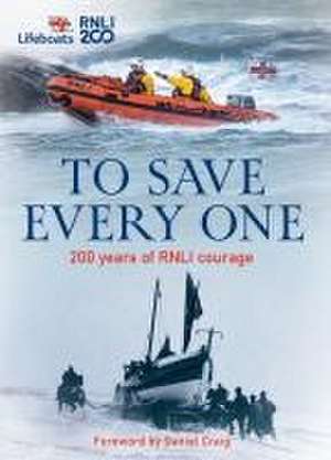 To Save Every One de The Rnli