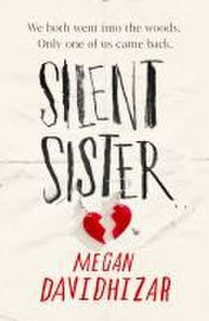 Silent Sister de Megan Davidhizar