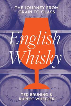 English Whisky de Ted Bruning