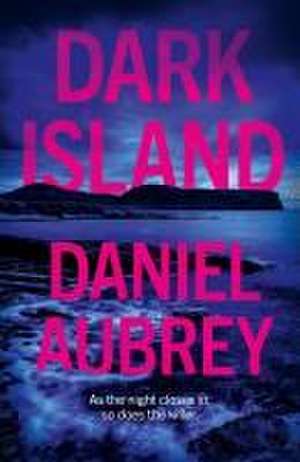 Dark Island de Daniel Aubrey