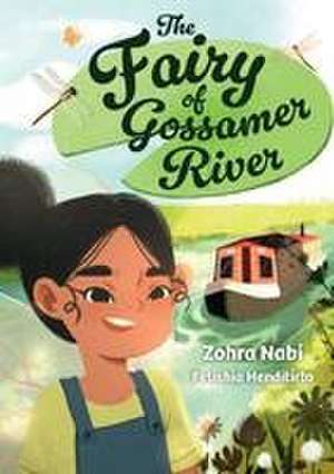 The Fairy of Gossamer River de Zohra Nabi