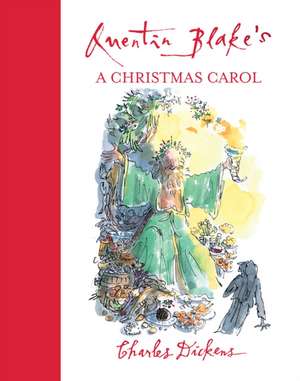 Quentin Blake's a Christmas Carol de Charles Dickens