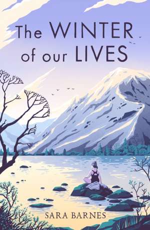 The Winter of Our Lives de Sara Barnes