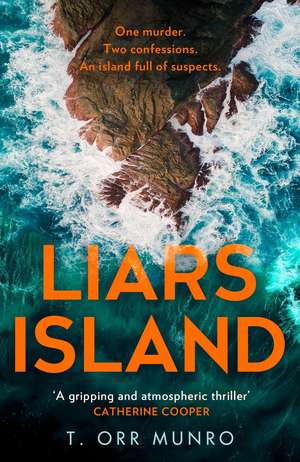 Liars Island de T. Orr Munro