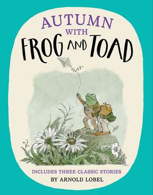 AUTUMN WITH FROG & TOAD PB de Arnold Lobel