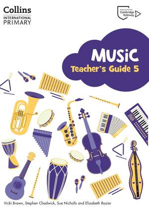 Cambridge Primary Music Teacher's Guide Stage 5 de Elizabeth Rozier