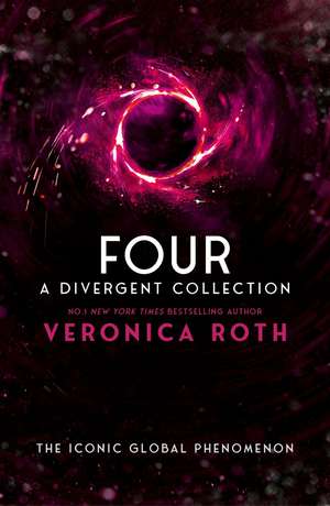 Four: A Divergent Collection de Veronica Roth