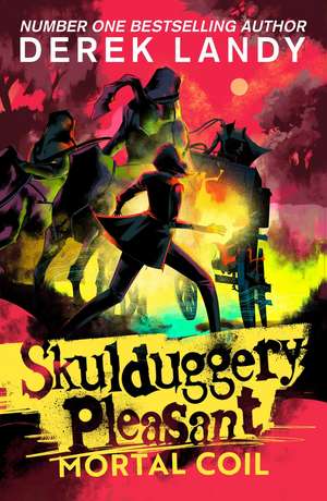 Skulduggery Pleasant 05. Mortal Coil de Derek Landy