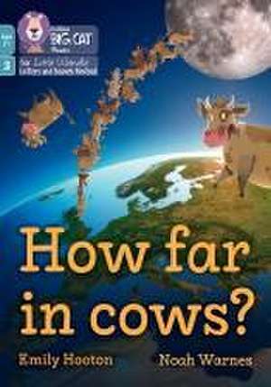 How far in cows? de Emily Hooton