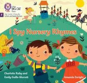 I Spy Nursery Rhymes de Charlotte Raby